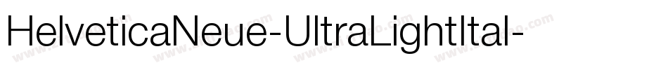 HelveticaNeue-UltraLightItal字体转换