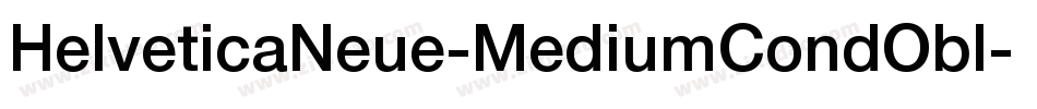 HelveticaNeue-MediumCondObl字体转换