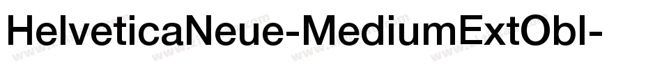 HelveticaNeue-MediumExtObl字体转换