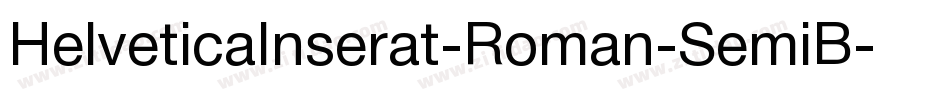 HelveticaInserat-Roman-SemiB字体转换