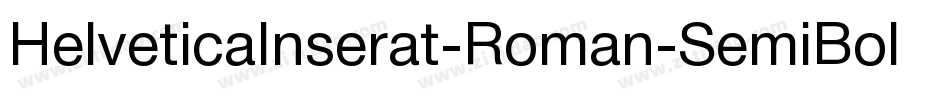 HelveticaInserat-Roman-SemiBold字体转换