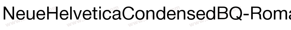 NeueHelveticaCondensedBQ-Roman字体转换