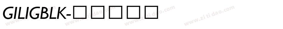 GILIGBLK字体转换
