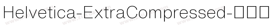 Helvetica-ExtraCompressed字体转换