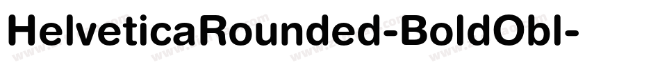 HelveticaRounded-BoldObl字体转换