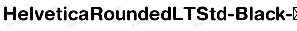HelveticaRoundedLTStd-Black字体转换