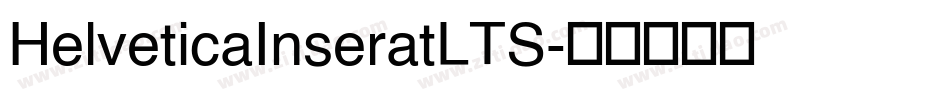 HelveticaInseratLTS字体转换