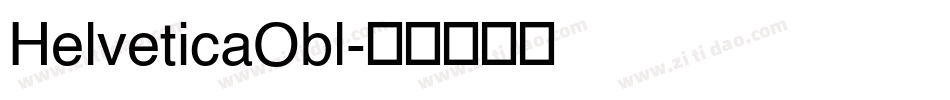 HelveticaObl字体转换