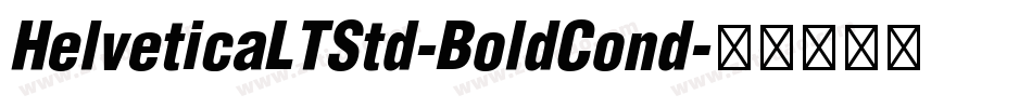 HelveticaLTStd-BoldCond字体转换