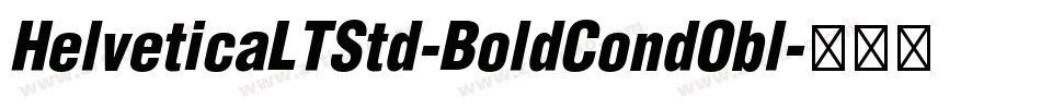 HelveticaLTStd-BoldCondObl字体转换