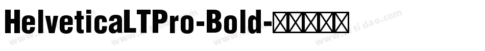 HelveticaLTPro-Bold字体转换