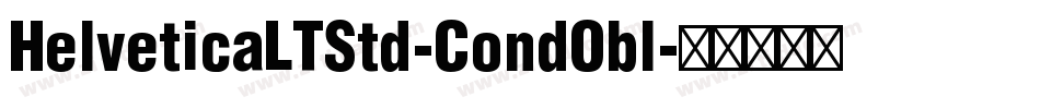 HelveticaLTStd-CondObl字体转换