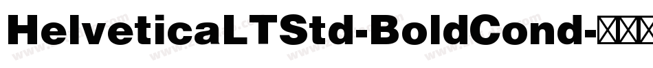 HelveticaLTStd-BoldCond字体转换
