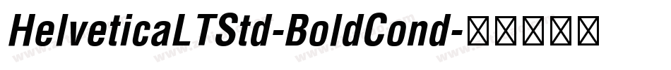 HelveticaLTStd-BoldCond字体转换