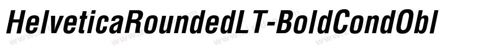 HelveticaRoundedLT-BoldCondObl字体转换