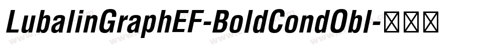 LubalinGraphEF-BoldCondObl字体转换