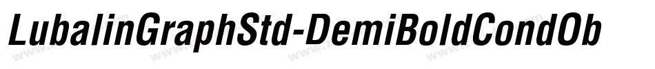 LubalinGraphStd-DemiBoldCondObl字体转换
