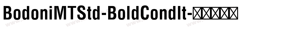 BodoniMTStd-BoldCondIt字体转换