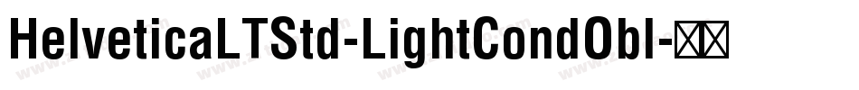 HelveticaLTStd-LightCondObl字体转换