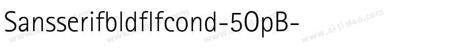 Sansserifbldflfcond-5OpB字体转换