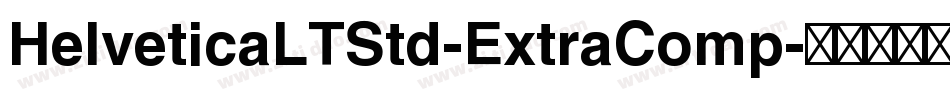 HelveticaLTStd-ExtraComp字体转换