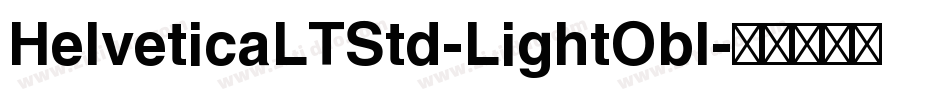 HelveticaLTStd-LightObl字体转换