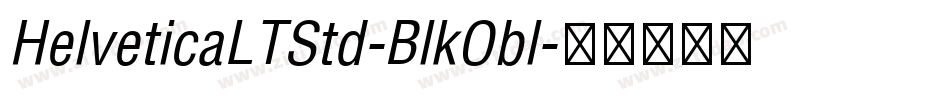 HelveticaLTStd-BlkObl字体转换