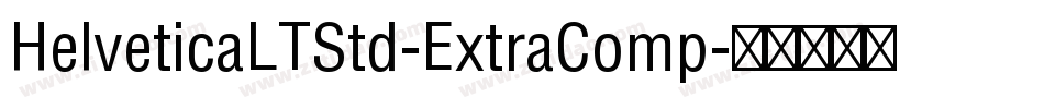 HelveticaLTStd-ExtraComp字体转换
