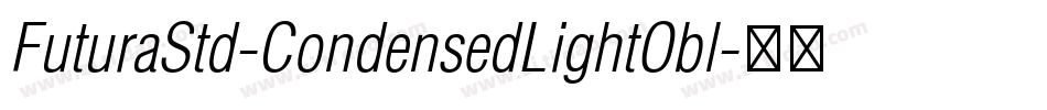 FuturaStd-CondensedLightObl字体转换