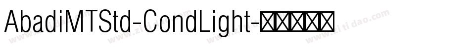 AbadiMTStd-CondLight字体转换