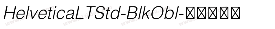 HelveticaLTStd-BlkObl字体转换