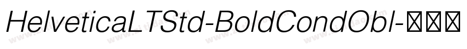 HelveticaLTStd-BoldCondObl字体转换