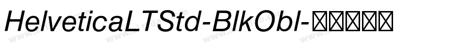 HelveticaLTStd-BlkObl字体转换