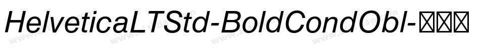 HelveticaLTStd-BoldCondObl字体转换