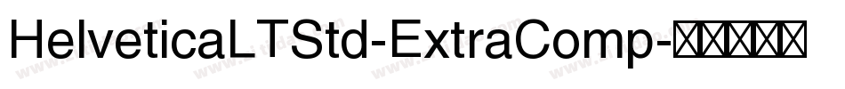 HelveticaLTStd-ExtraComp字体转换