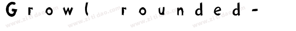 Growl_rounded字体转换
