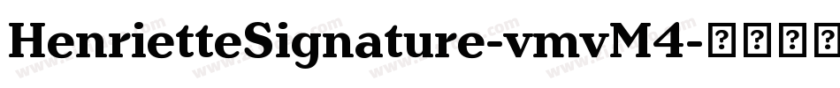 HenrietteSignature-vmvM4字体转换