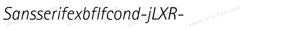 Sansserifexbflfcond-jLXR字体转换