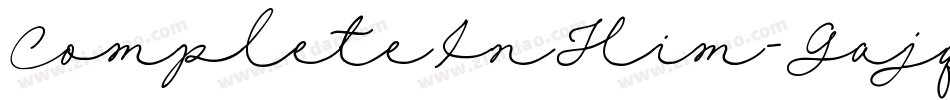 CompleteInHim-Gajq字体转换