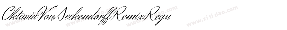 OktaviaVonSeckendorffRemixRegular-25ae字体转换
