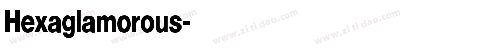 Hexaglamorous字体转换