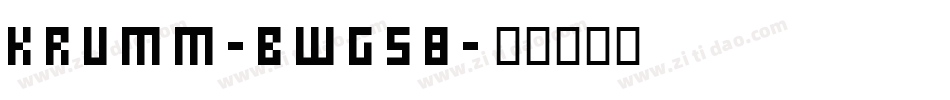 Krumm-BWG58字体转换