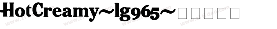 HotCreamy-lg965字体转换