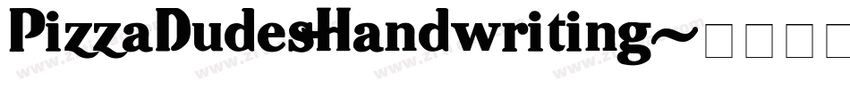 PizzaDudesHandwriting字体转换