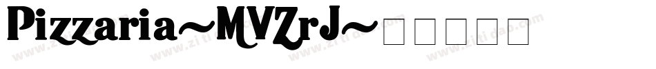 Pizzaria-MVZrJ字体转换