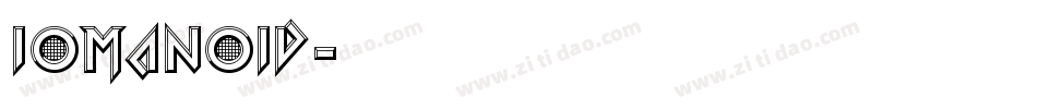 iomanoid字体转换