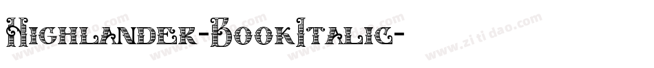 Highlander-BookItalic字体转换