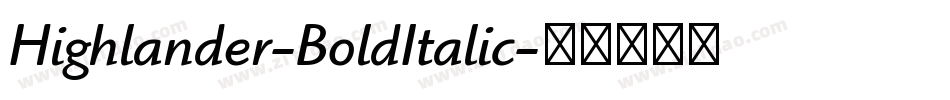 Highlander-BoldItalic字体转换