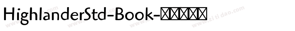HighlanderStd-Book字体转换