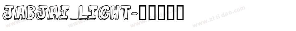 jabjai_light字体转换